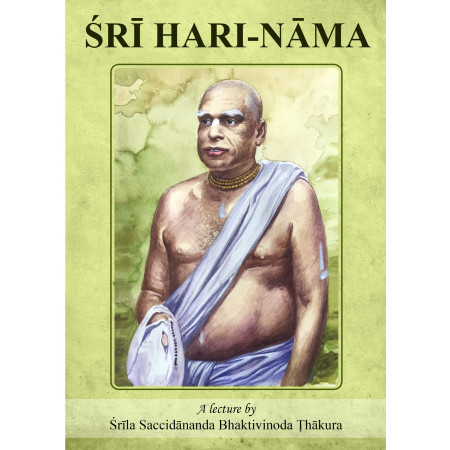 SRI HARI-NAMA - A LECTURE BY SRILA SACIDANANDA BHAKTIVINODA THAKURA