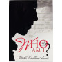 WHO AM I ?