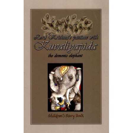 Lord Krishna's Pastime with Kuvalinapeda the Demoniac Elephant
