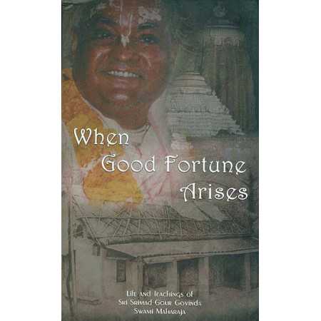 When Good Fortune Arises