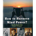 HOW TO HARNESS MIND POWER-1,HOW TO HARNESS MIND POWER-2