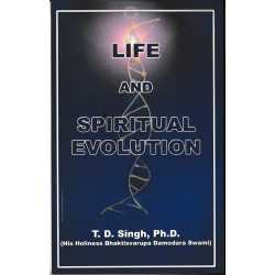 LIFE AND SPIRITUAL EVOLUTION-1,LIFE AND SPIRITUAL EVOLUTION-2