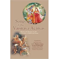 SONGS OF THE VAISHNAVA ACHARYAS (ENG) SONGS OF THE VAISHNAVA ACHARYAS-1