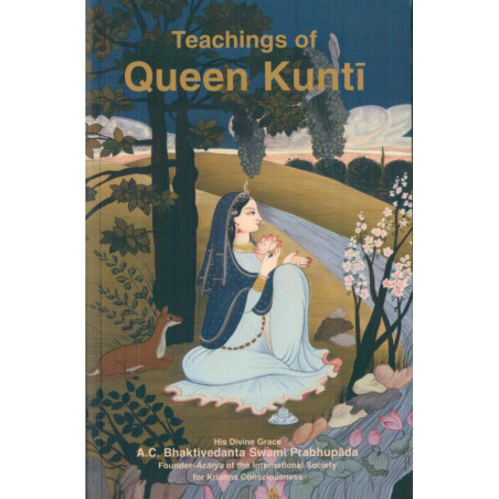 TEACHINGS OF QUEEN KUNTI-1,TEACHINGS OF QUEEN KUNTI-2