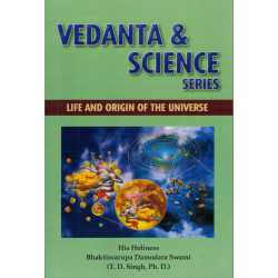 VEDANTA & SCIENCE LIFE AND ORIGIN-1,VEDANTA & SCIENCE LIFE AND ORIGIN-2