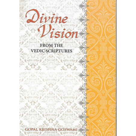 Divine Vision - From the Vedic Scriptures-1
