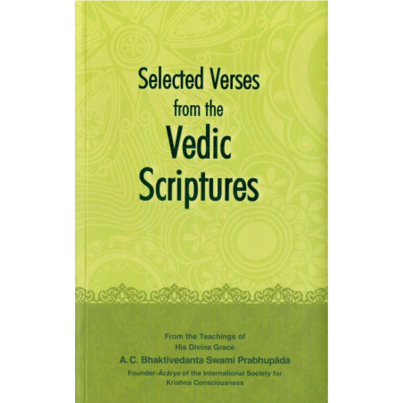 SELECTED VERSES FROM VEDIC SCRIPTIRES-1,SELECTED VERSES FROM VEDIC SCRIPTIRES-2
