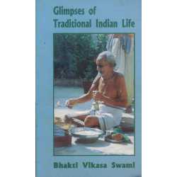 GLIMPSES OF TRADITIONAL INDIAN LIFE-1,GLIMPSES OF TRADITIONAL INDIAN LIFE-2