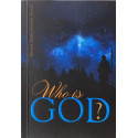 WHO IS GOD-1,WHO IS GOD-2