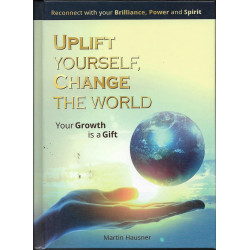 UPLIFT YOURSELF, CHANGE THE WORLD UPLIFT YOURSELF, CHANGE THE WORLD-1,UPLIFT YOURSELF, CHANGE THE WORLD-2