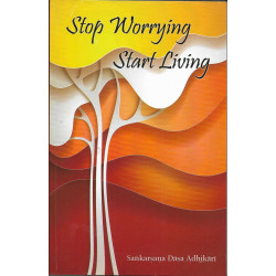 STOP WORRYING START LIVING STOP WORRYING START LIVING-1,STOP WORRYING START LIVING-2