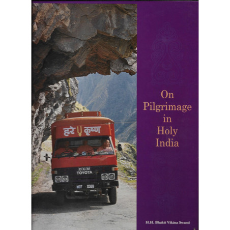 ON PILGRIMAGE IN HOLY OF INDIA-1,ON PILGRIMAGE IN HOLY OF INDIA-2