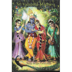 SRI VIDAGDHA MADHAVA SRI VIDAGDHA MADHAVA-1,SRI VIDAGDHA MADHAVA-2