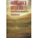 SURRENDER UNTO ME (AN OVERVIEW OF THE BHAGAVAD GITA)-1,SURRENDER UNTO ME (AN OVERVIEW OF THE BHAGAVAD GITA)-2