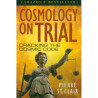 COSMOLOGY ON TRIAL - CRACKING THE COSMIC CODE-1,COSMOLOGY ON TRIAL - CRACKING THE COSMIC CODE-2