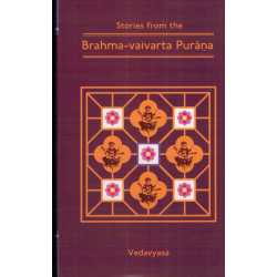 STORIES FROM THE BRAHMA VAIVARTA PURANA-1,STORIES FROM THE BRAHMA VAIVARTA PURANA-2