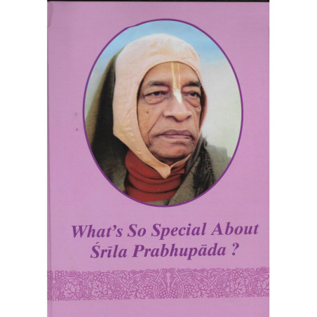 WHAT'S SO SPECIAL ABOUT S. PRABHUPADA ?-1,WHAT'S SO SPECIAL ABOUT S. PRABHUPADA ?-2
