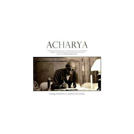 ACHARYA - THE LIFE STORY OF HIS DIVINE GRACE A.C BHAKTIVEDANTA SWAMI SRILA PRABHUPADA-1