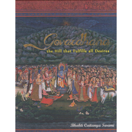 GOVARDHAN - THE HILL THAT FULFILLS ALL DESIRES-1,GOVARDHAN - THE HILL THAT FULFILLS ALL DESIRES-2
