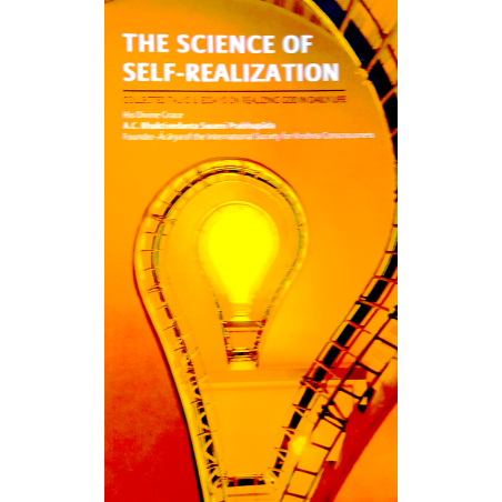 THE SCIENCE OF SELF-REALIZATION - COLLECTED TALKS & ESSAYS ON REALIZING GOD IN DAILY LIFE (Hard Bound)