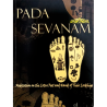 PADA SEVANAM  -  Meditation On The Lotus Feet And Hands Of Their Lordships