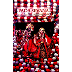 Pada Sevana- Serving The Lotus Feet