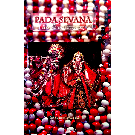Pada Sevana- Serving The Lotus Feet