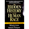 The Hidden History Of The Human Race-The Condensed Edition Of Forbidden Archeology