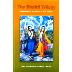 The Bhakti Trilogy The Bhakti Trilogy