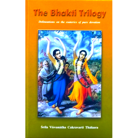 The Bhakti Trilogy