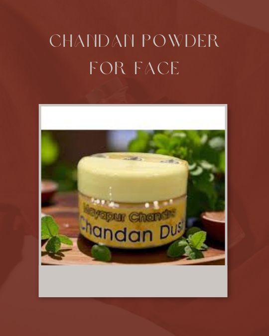 Chandan Powder for Face: Nature’s Secret for Radiant and Clear Skin Chandan Powder for Face: Nature’s Secret for Radiant and Clear Skin