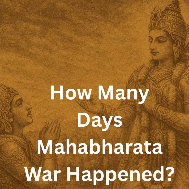 How Many Days Mahabharata War Happened?